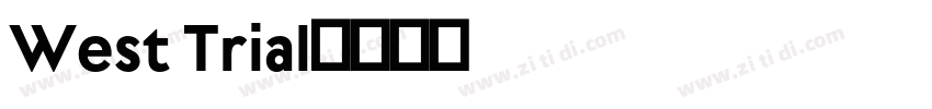 West Trial字体转换